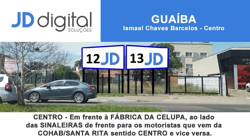Quem não é visto não é lembrado - outdoor 23 JD Digital Comunicação Guaíba