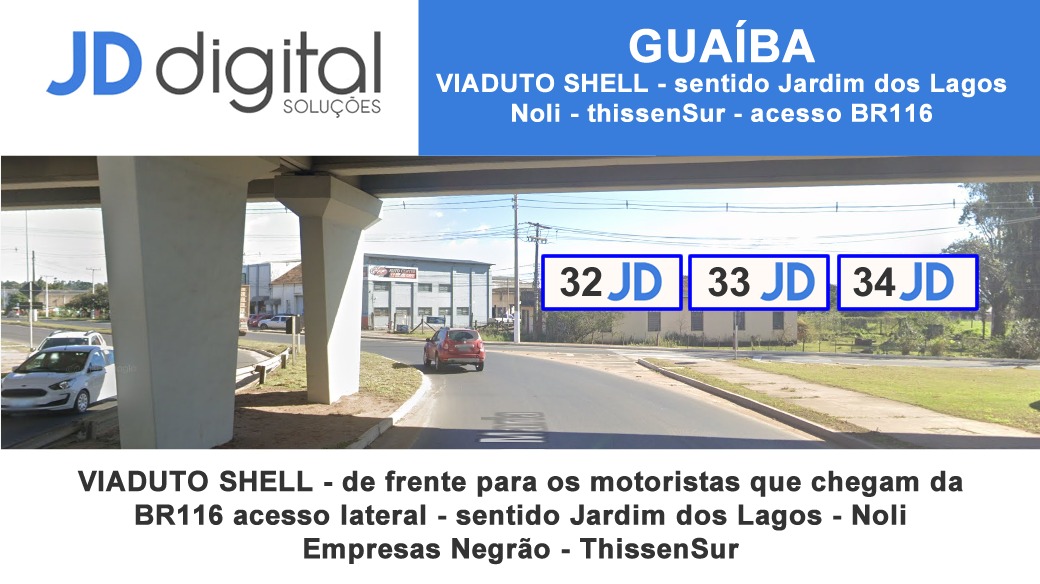 Sua marca na rua, o dia todo - outdoor 32 JD Digital Comunicação Guaíba